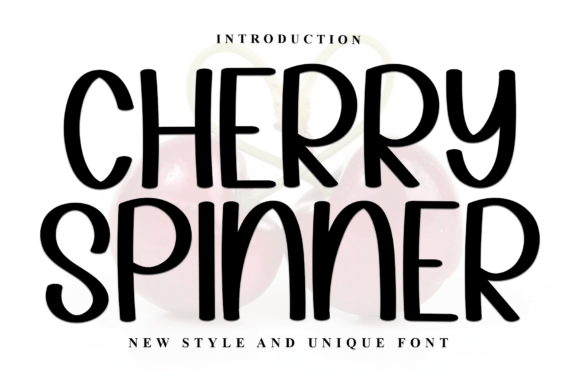 Cherry Spinner: A Playful Display Font for Digital Brand Storytelling