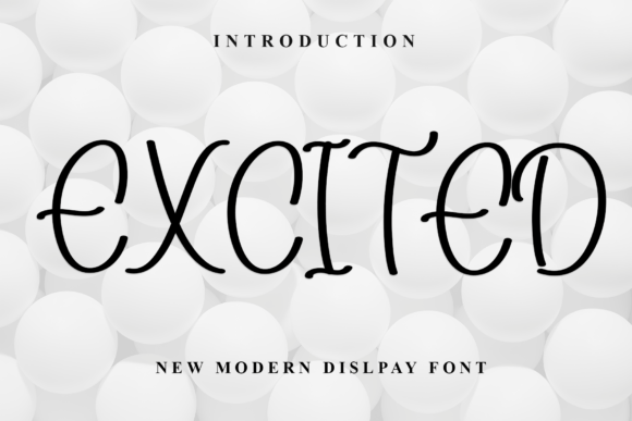 Excited Font for Creative Projects