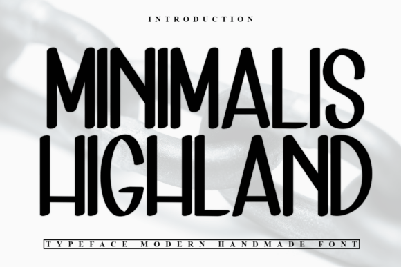 Minimalis Highland Font Review: A Bold Handwritten Display Typeface for Creative Branding