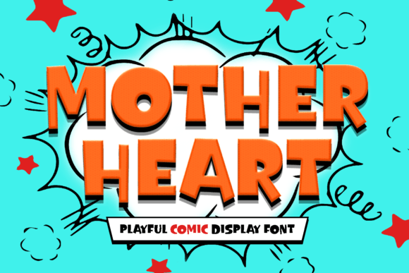 Mother Heart: A Playful Display Font for Warm Branding Projects