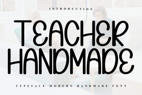 Teacher Handmade Font for Web Design