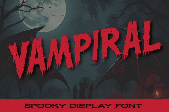 Vampiral: A Haunting Display Font